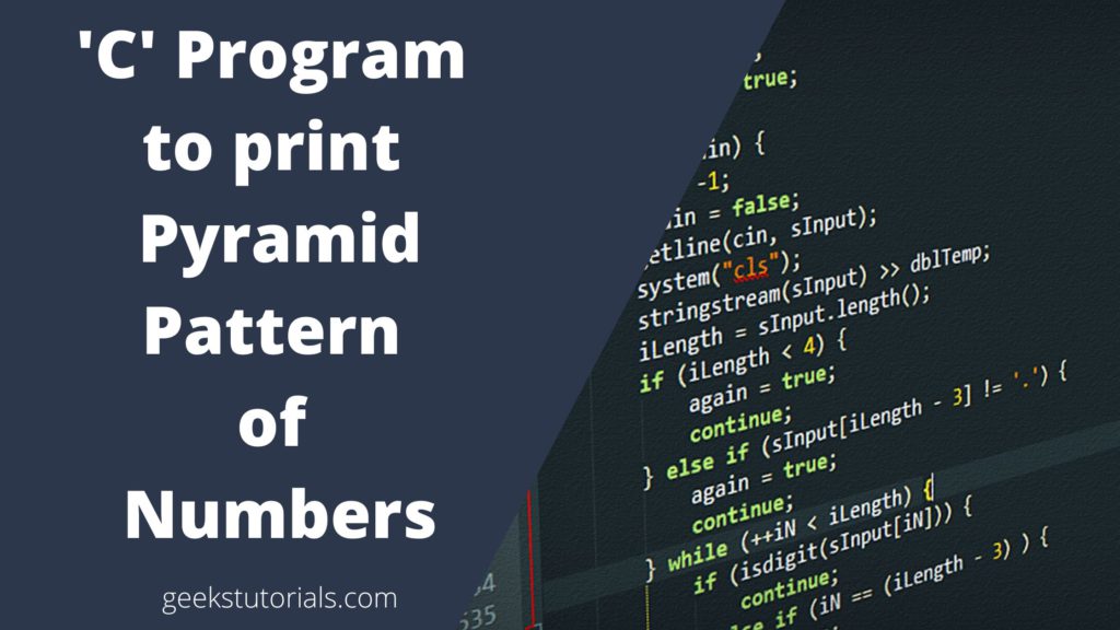 C program to print pyramid pattern of numbers