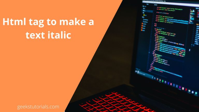 choose-the-correct-html-tag-to-make-a-text-italic-geekstutorials